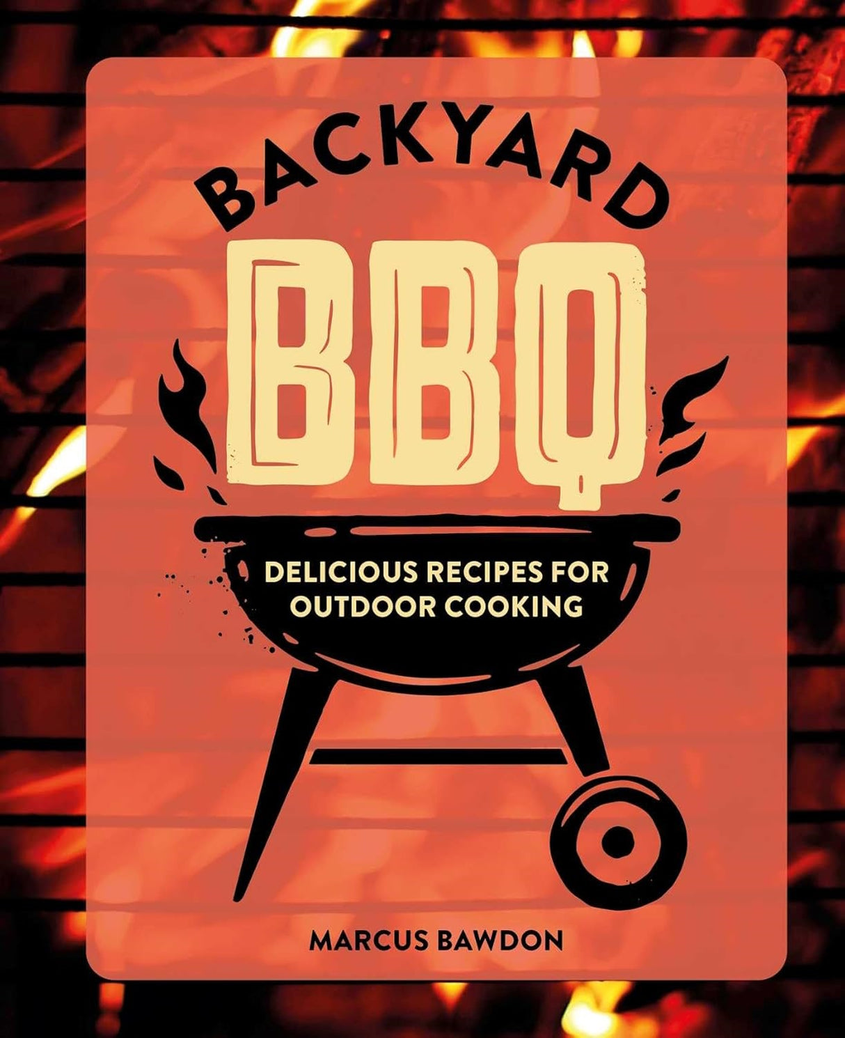 Backyard BBQ by Marcus Bawdon | Hardcover Cookbook