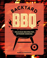 Backyard BBQ by Marcus Bawdon | Hardcover Cookbook