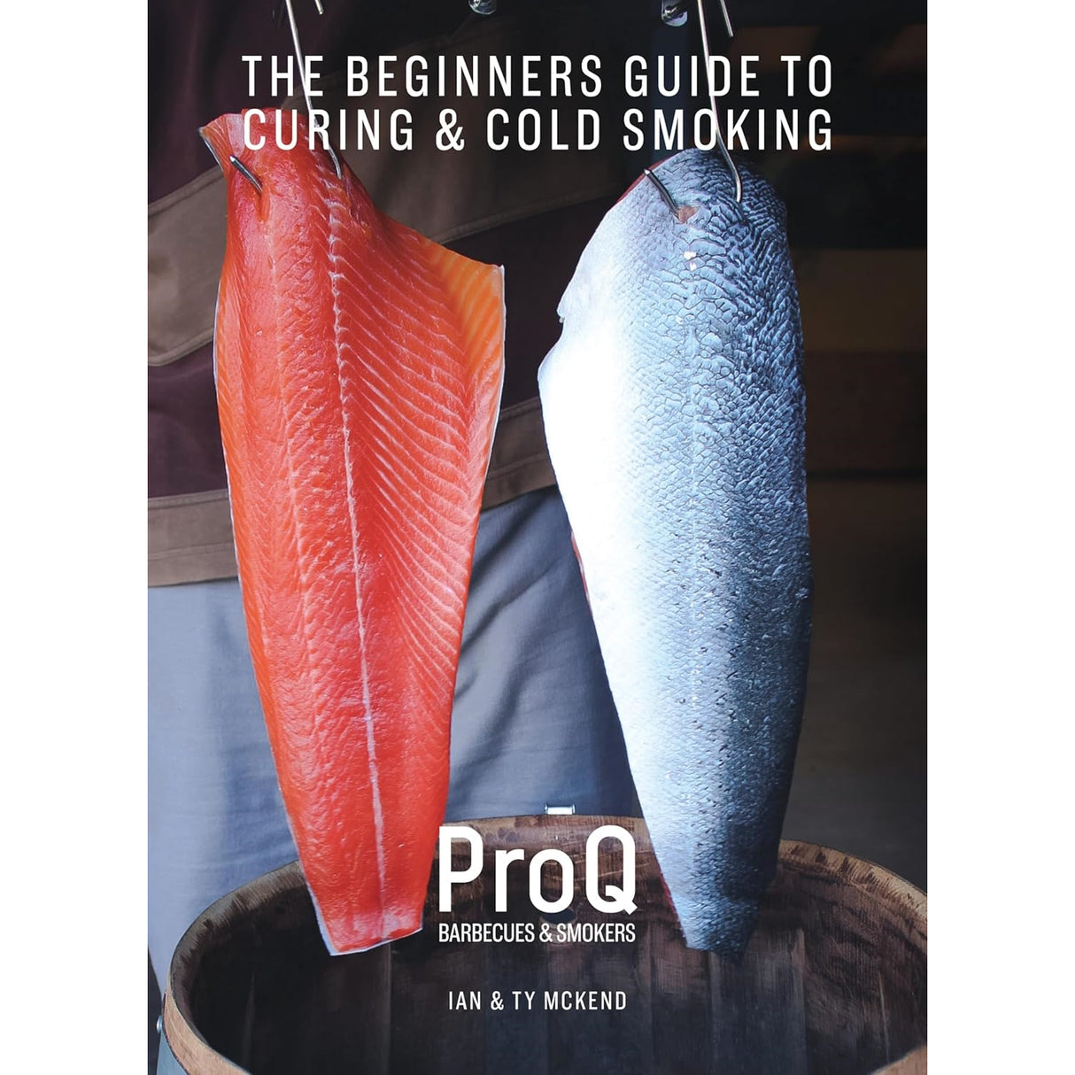 ProQ | The Beginners Guide to Curing & Cold Smoking | Cook Book
